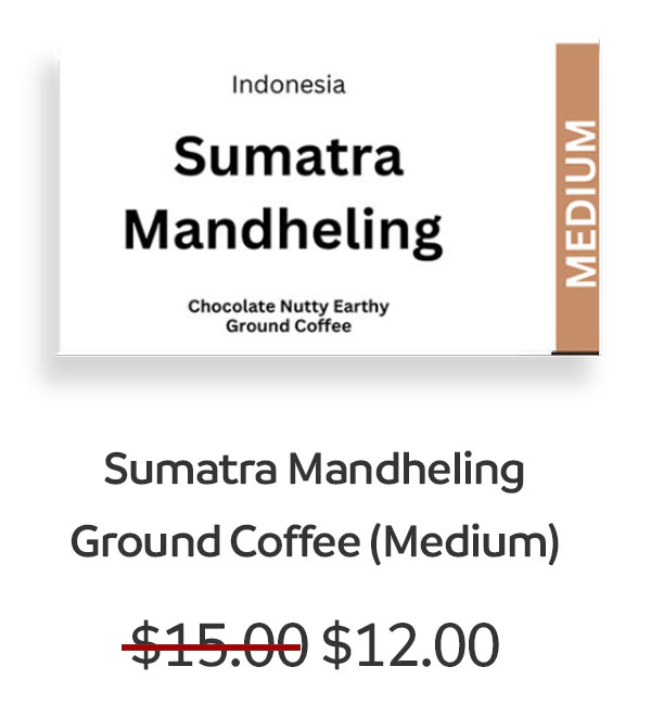 Sumatra-Mandheling-Ground-Coffee-(Medium)