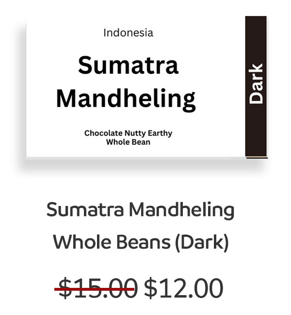 Sumatra-Mandheling-Whole-Beans-(Dark)